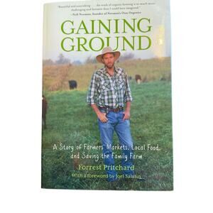 Gaining Ground paperback book, a novel By Forrest Pritchard